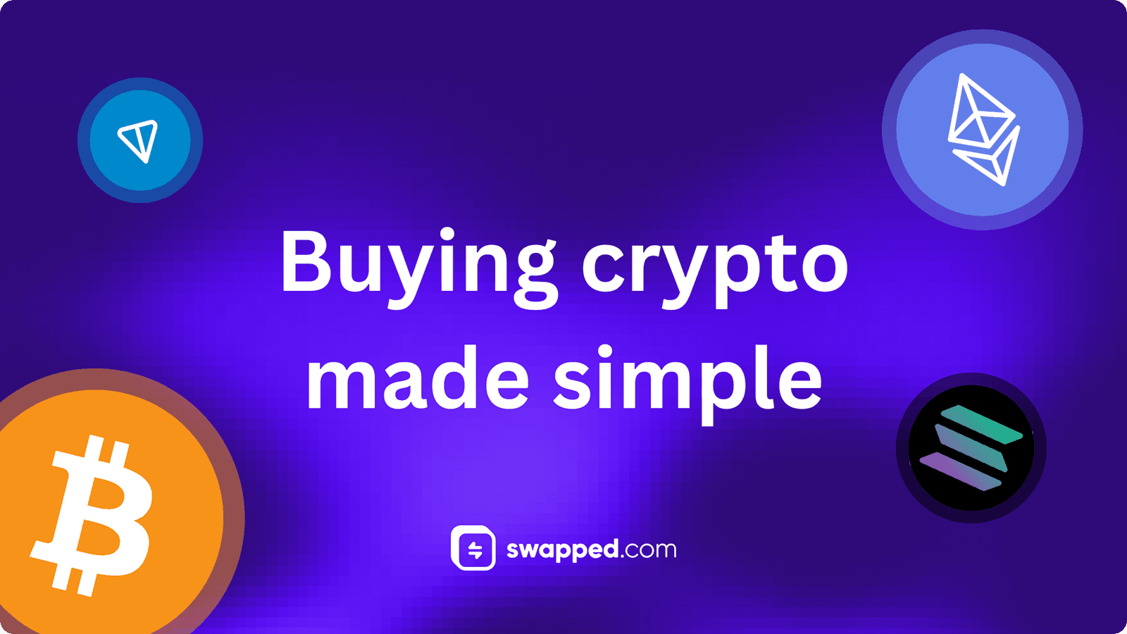 Buying Crypto Made Simple